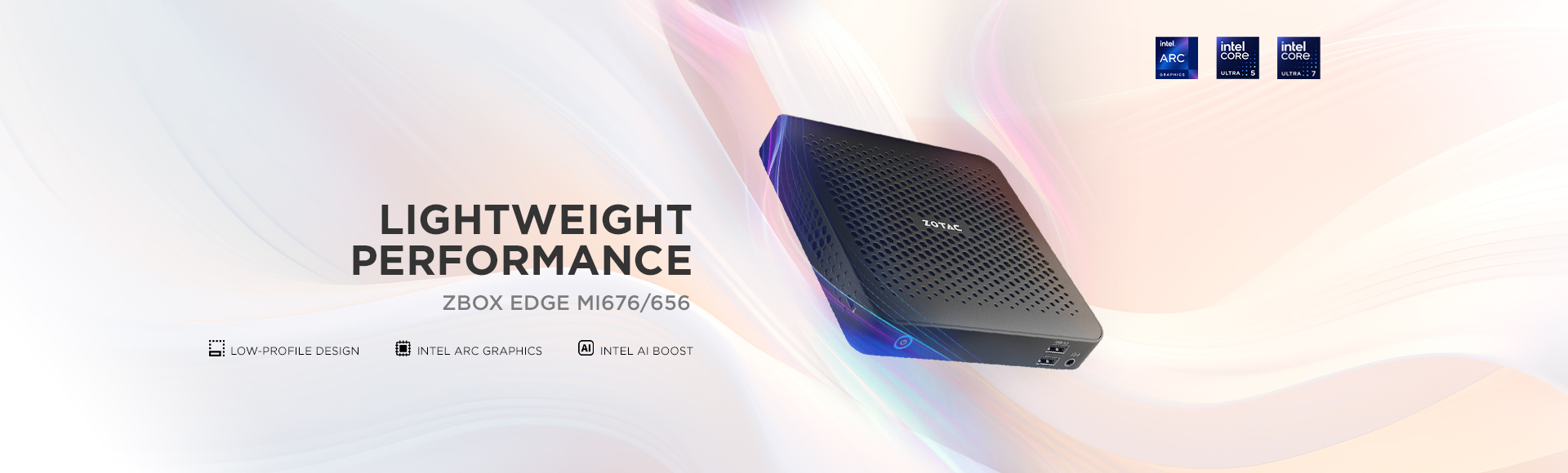 ZOTAC ZBOX edge MI676 / MI656 キービジュアル — 薄型筐体の3/4ビューと「LIGHTWEIGHT PERFORMANCE」のコピー